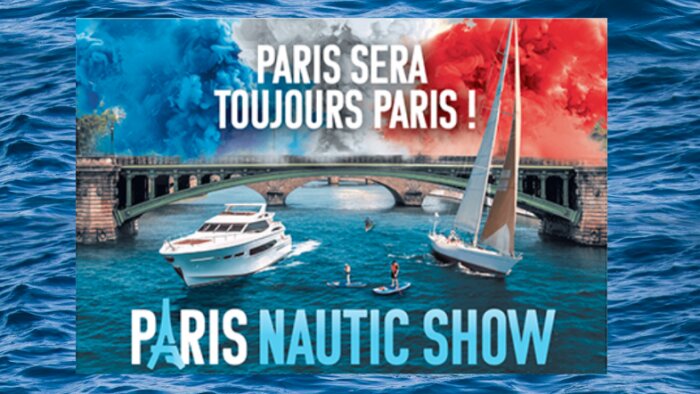 Paris Nautic Show : le grand retour d’un rendez-vous emblématique du nautisme