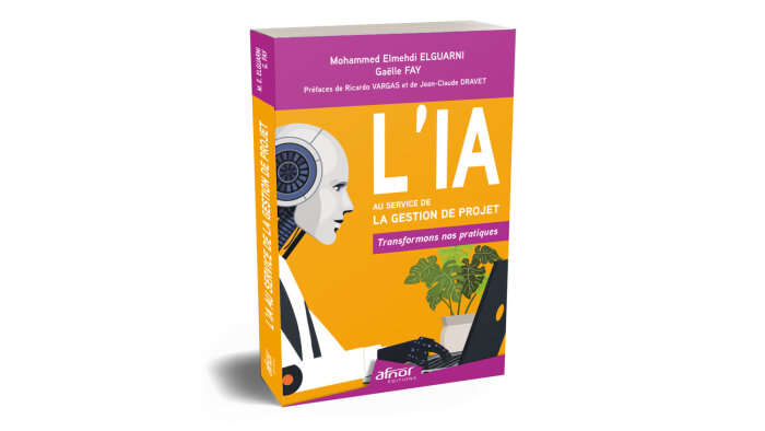 « L’IA au service de la gestion de projet » vient de paraître à l’AFNOR. - © AFNOR