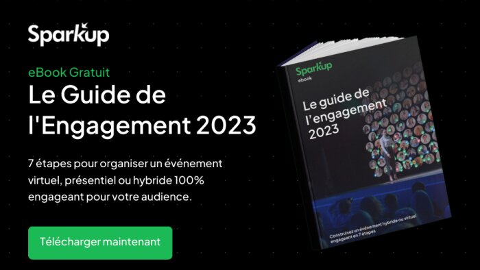 Un guide qui propose 7 étapes pour engager ses audiences lors d’un événement - © Sparkup