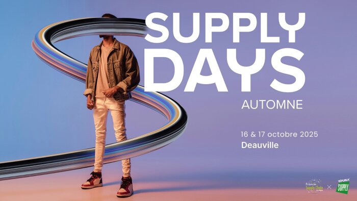 Supply Days automne 2025 : deux jours pour s’armer face aux mutations de la Supply