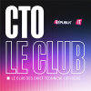 CLUB CTO #4 - Refonte IT : tout casser pour tout reconstruire (ou pas)