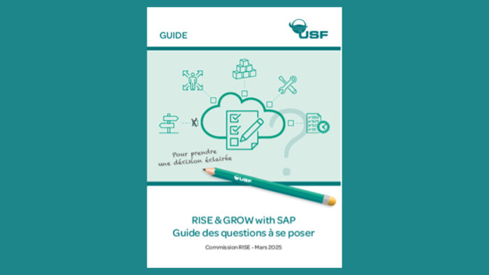 « RISE & GROW with SAP : guide des questions à se poser » est publié par l’USF. - © USF