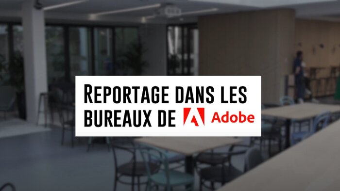 Adobe France a reçu Républik Workplace Le Média pour une visite en vidéo de son nouveau siège social - © Républik Workplace