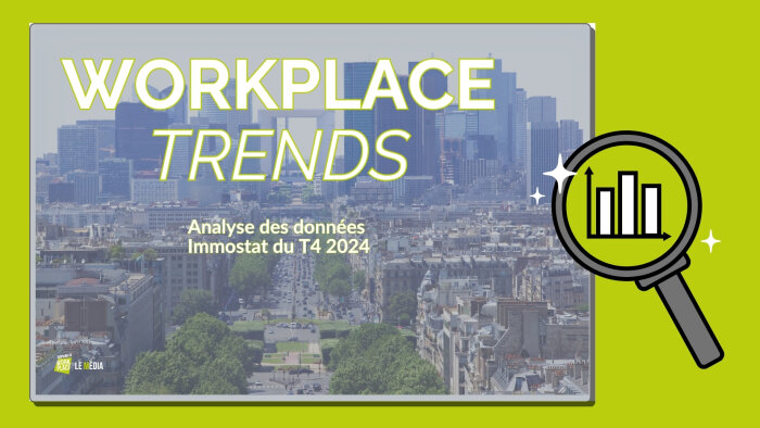 Workplace Trends analyse les données du GIE Immostat pour le T4 2024. - © Républik Workplace Le Média