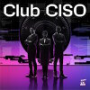CLUB CISO #6