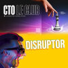 CLUB DISRUPTOR #6 + CLUB CTO #6